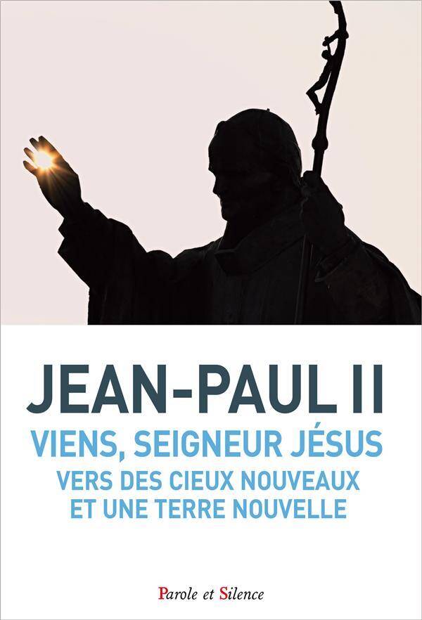 Viens, Seigneur Jésus vers des cieux nouveaux et une terre nouvelle