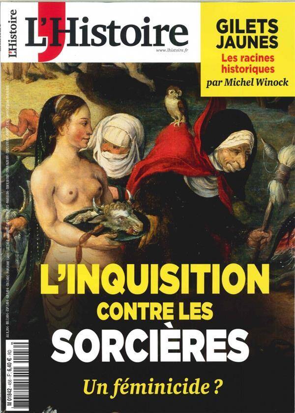 L Histoire N 456 l Inquisition Contre les Sorcieres: Un Feminicide