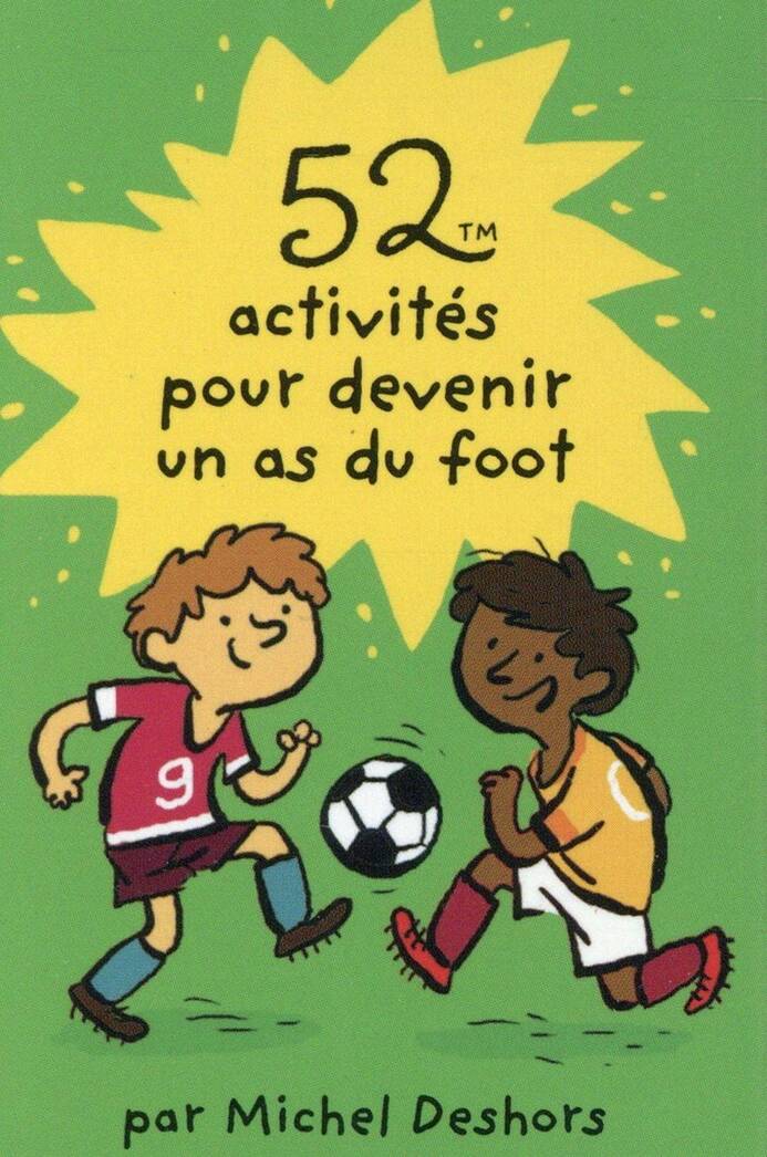 52 ACTIVITÉS POUR DEVENIR UN A