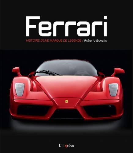 Ferrari : histoire d'une marque de légende