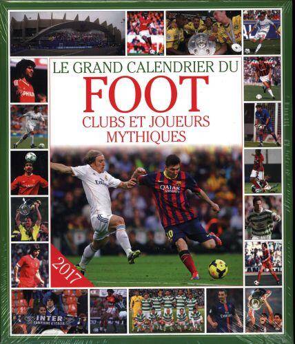 LE GRAND CALENDRIER DU FOOT :