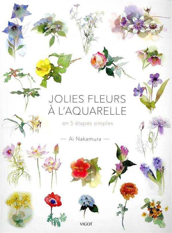 JOLIES FLEURS A L'AQUARELLE - EN 5 ETAPES SIMPLES