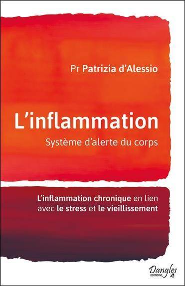 L'inflammation : système d'alerte du corps