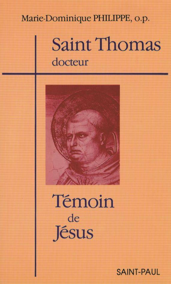 Saint Thomas Docteur - Temoin de Jesus