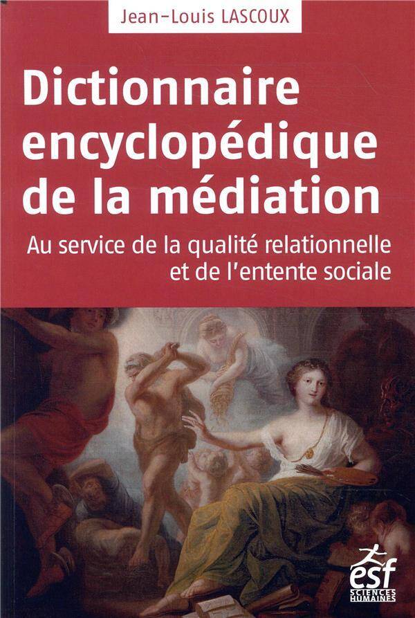 Dictionnaire encyclopédique de la médiation