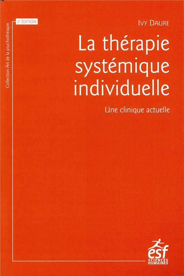 La thérapie systémique individuelle : une clinique actuelle