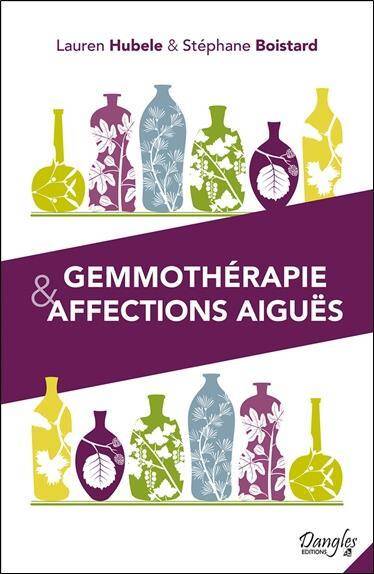 Gemmotherapie et Affections Aigues