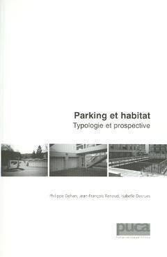 Parking et Habitat : Typologie et Prospective