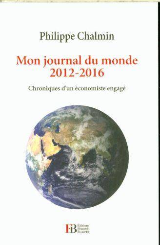 Mon Journal du Monde 2012-2016 - Chroni