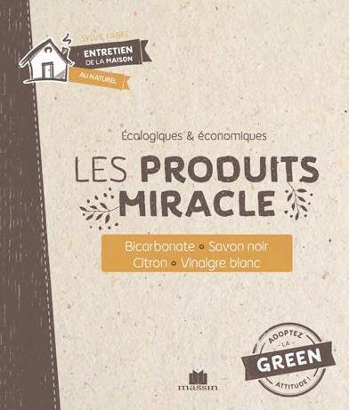 Les produits miracle