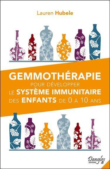 Gemmotherapie Pour Developper le Systeme Immunitaire des Enfants de