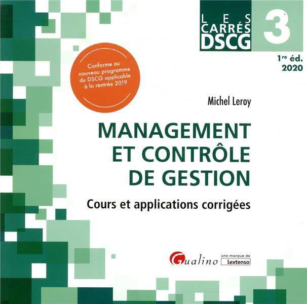 DSCG 3; MANAGEMENT ET CONTROLE DE GESTION; COURS ET APPLICATIONS