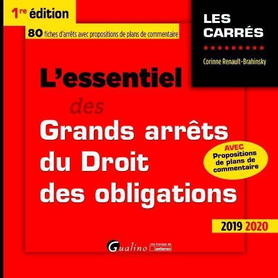 L Essentiel des Grands Arrets du Droit des Obligations Edition