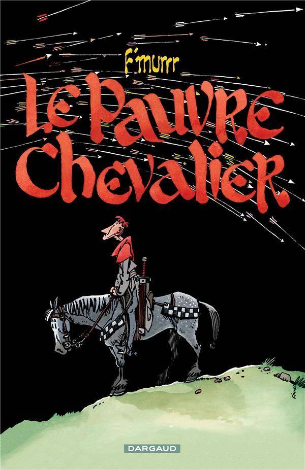 Le Pauvre Chevalier - Tome 0 - Le Pauvre Chevalier