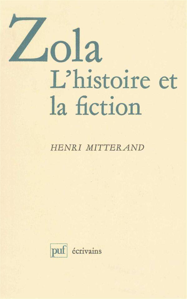 Zola, l'Histoire et la Fiction