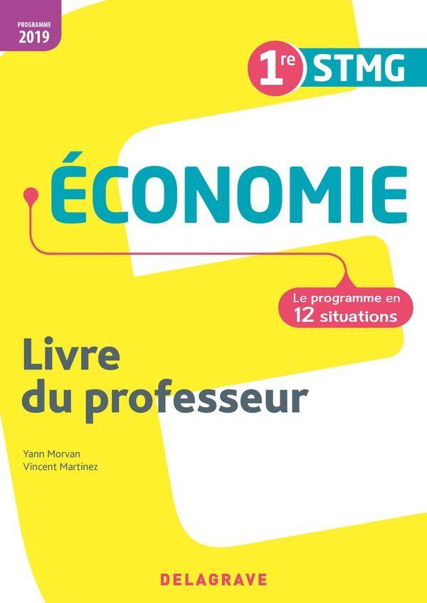 Economie 1re Stmg (2019) - Pochette - Livre du Professeur