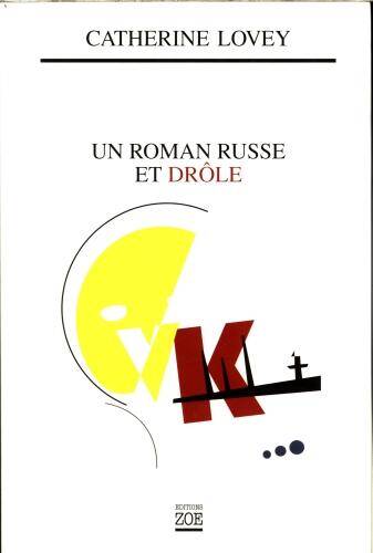 Un roman russe et drôle