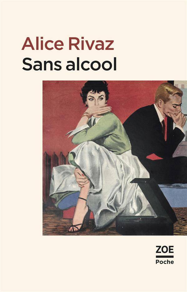 Sans alcool et autres nouvelles -ancienne édition-