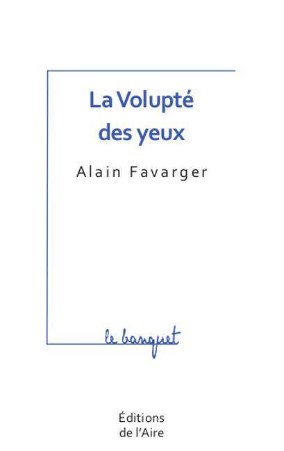 Volupte des Yeux -La-