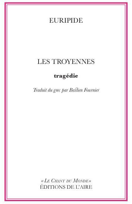 Troyennes -Les-