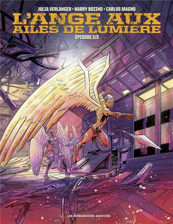 L'ange aux ailes de lumière. Tome 2