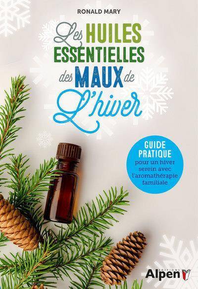 Les huiles essentielles des maux de l'hiver