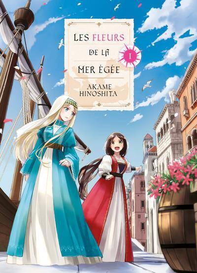 Les fleurs de la mer Egée. Tome 1