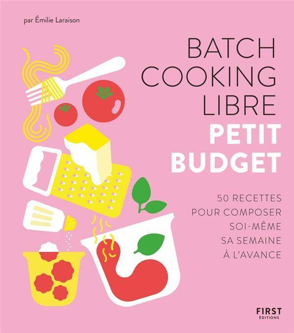 Batch cooking libre : petit budget