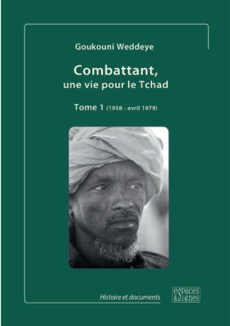 Combattant une Vie Pour le Tchad - Tome