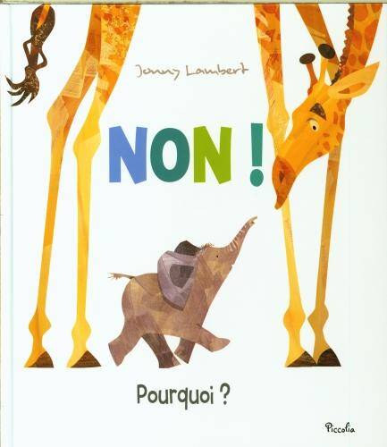 Non ! Pourquoi ?