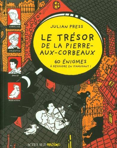 Le trésor de la pierre aux corbeaux