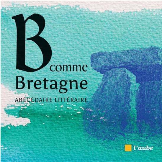 B Comme Bretagne