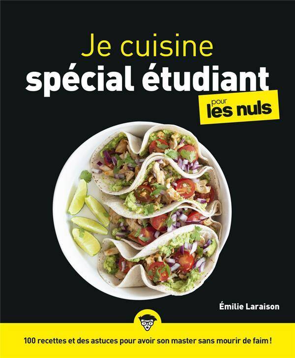 Je cuisine spécial étudiant pour les nuls