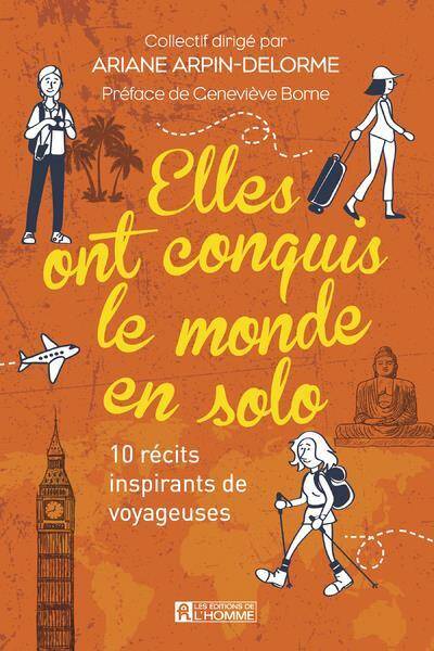 Elles ont conquis le monde en solo