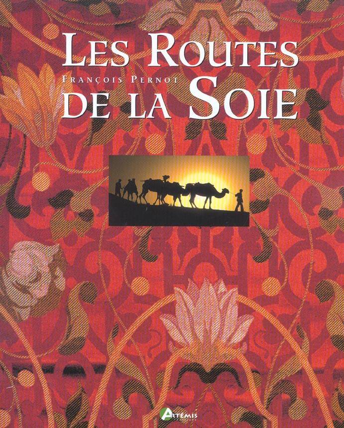 Les Routes de la Soie