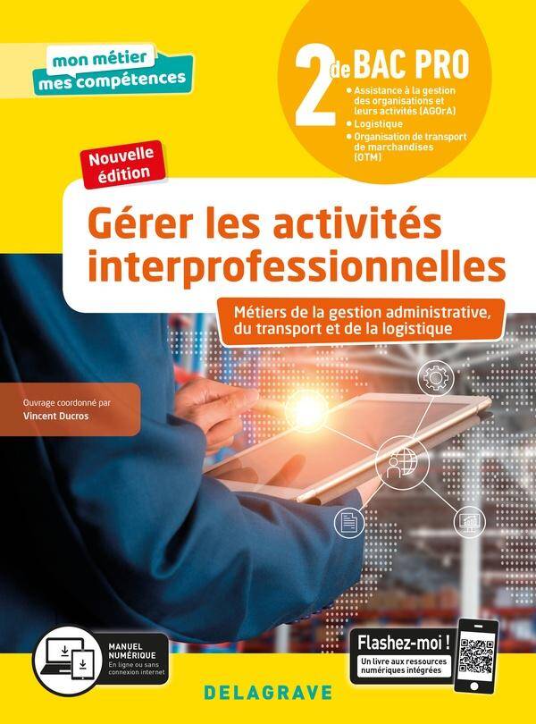 Gerer les Activites Interprofessionnelles Tome 2; 2de Bac Pro Gatl;