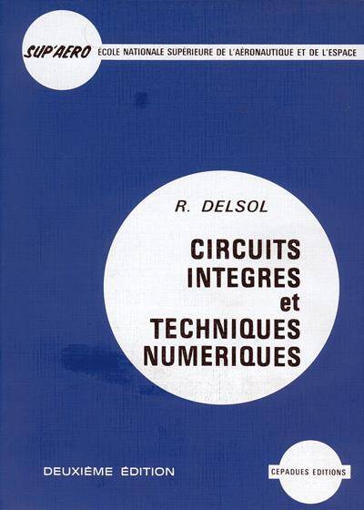 Circuits Integres Numeriques 2eme Ed