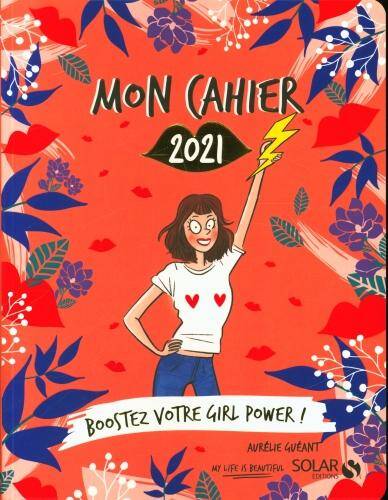 Mon cahier 2021 : boostez votre girl power !