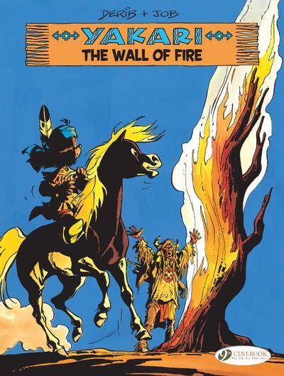 Yakari T.18 ; the Wall of Fire