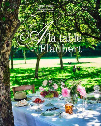 A LA TABLE DE FLAUBERT