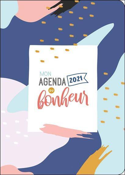 Mon Agenda du Bonheur (Edition 2021)