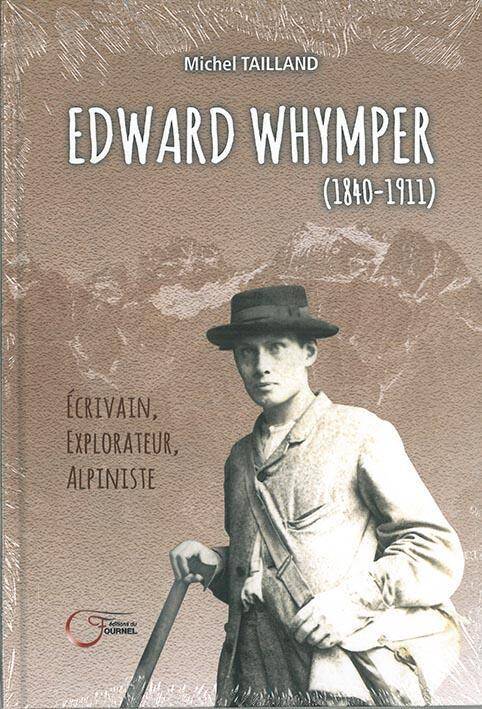 Edward Whymper 1840-1911