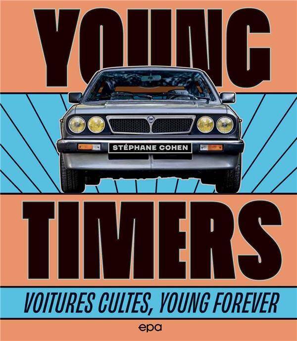 Youngtimers : voitures cultes, young forever