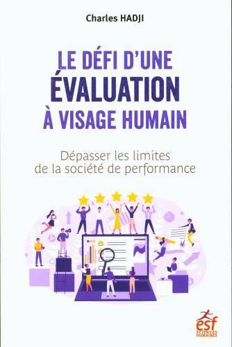 Le défi d'une évaluation à visage humain