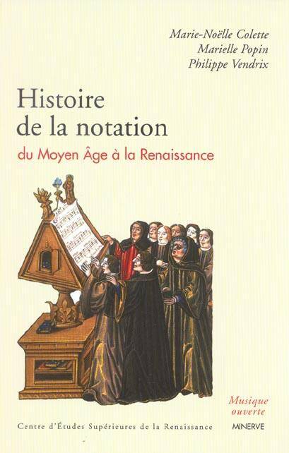 Histoire de la Notation du Moyen Age