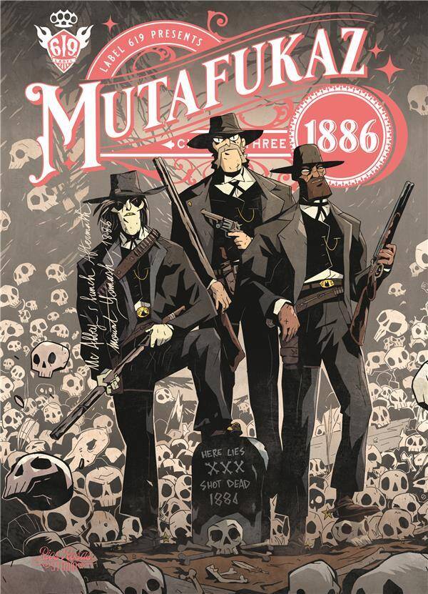 Mutafukaz 1886. Tome 3