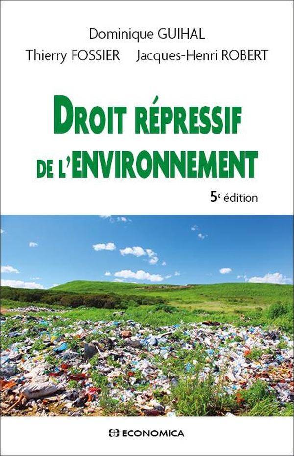 Droit Repressif de l'Environnement, 5e Ed.