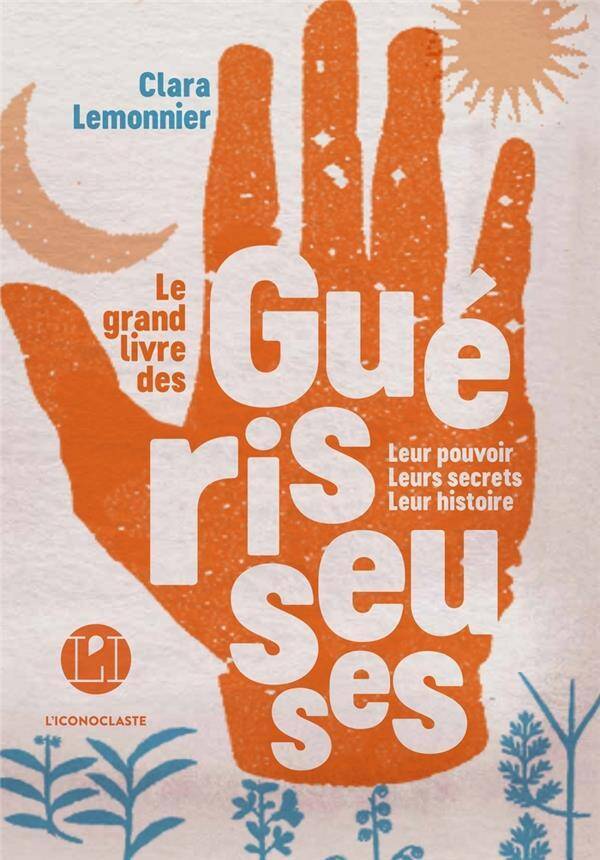 Le grand livre des guérisseuses