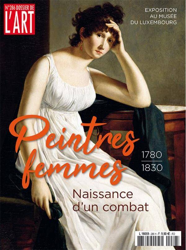 Dossier de l'Art N 286 Femmes Peintres (1780-1830) - Mars 2021