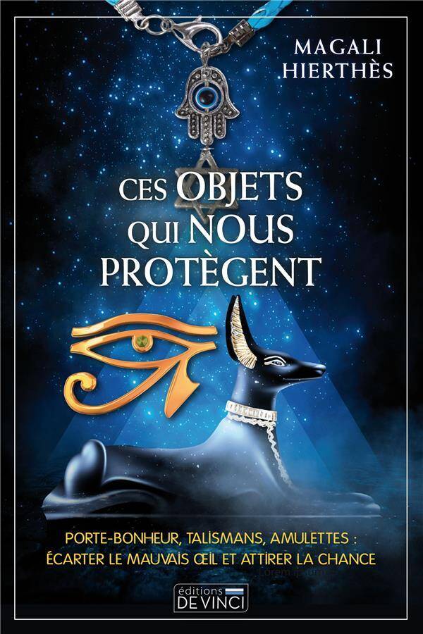 Ces objets qui nous protègent : porte-bonheur, talismans, amulettes